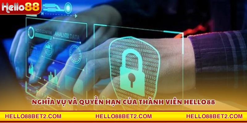 Nghĩa vụ và quyền hạn của thành viên Hello88